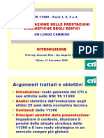 La UNI TS 11300 - Parti 1, 2, 3 e 4 - Determinazione Delle Prestazioni Energetiche Degli Edifici - Un Lungo Cammino