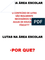 LUTAS NA ÁREA ESCOLAR