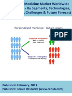 Personalized Medicine Market Worldwide (2010 - 2015) - by Segments, Technologies, Opportunities, Challenges & Future Forecast