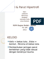 Keloid & Parut Hipertrofi