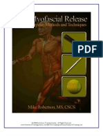 Mike Roberston - Self-Myofascial Release, Purpose, Methods and Techniques