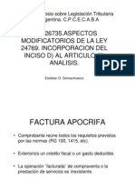 Ley 26735 aspectos modificatorios de la Ley 24769. incorporacion del inc. D) Al art 2º analisis.