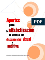 Aportes para La Alfabetizacion de Alumn S Con Discapacidad Visual y Auditiva