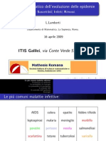 Studio matematico dell'evoluzione delle epidemie
SIR