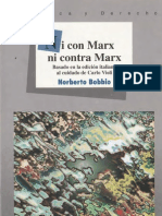 Bobbio, Norberto. Ni Con Marx Ni Contra Marx. Buenos Aires. FCE.