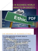 Ethics in Business World and Its Impacts On