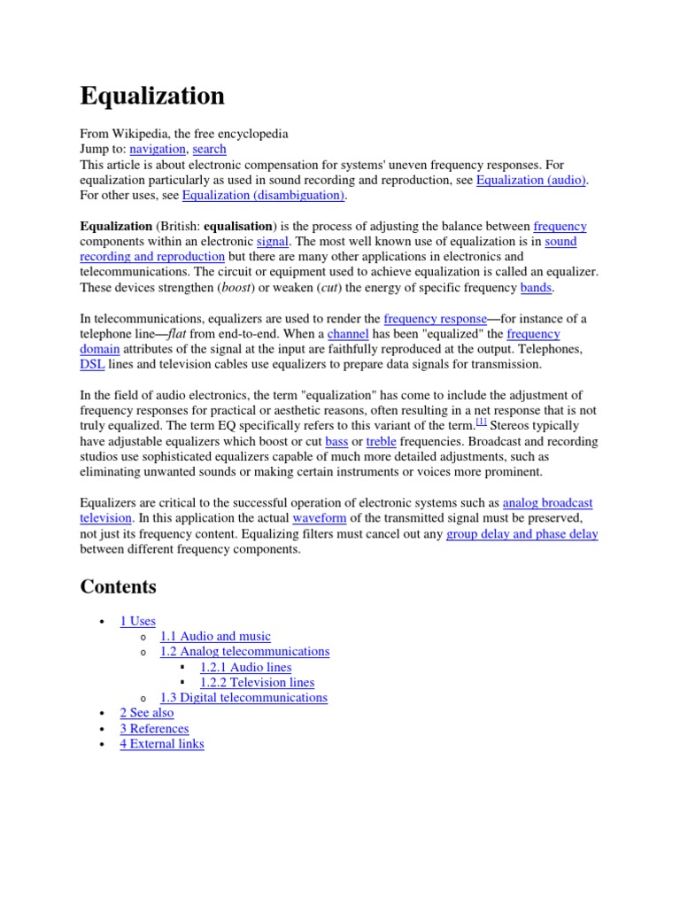 Equalization Equalization (British Equalisation) Is The Process of Adjusting The Balance