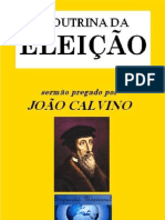 JOÃO CALVINO - A DOUTRINA DA ELEIÇÃO