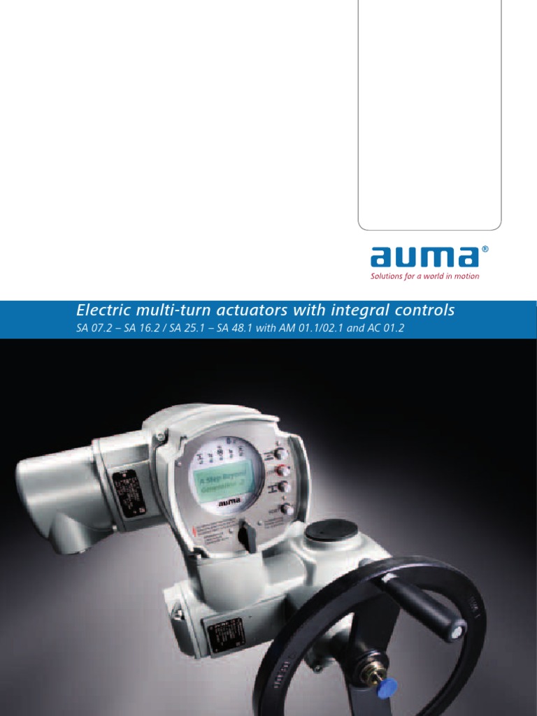 Solutions for a World in Motion An Overview of AUMA SA Series Electric
