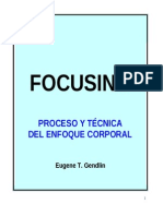 Focusing. Proceso y Técnica Del Enfoque Corporal