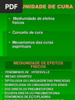 MEDIUNIDADE DE CURA E EFEITOS FÍSICOS