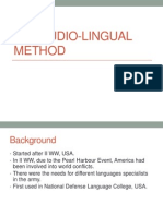 The Audio-Lingual Method