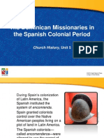 The Dominican Missionaries in The Spanish Colonial Period: Church History, Unit 5