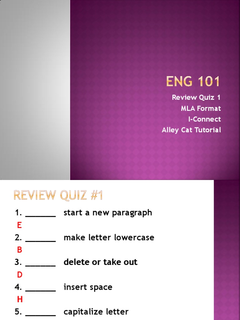 Eng 101 Review Quiz1 MLA Format IConnect Citation Bracket
