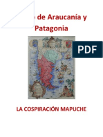 Reino de Araucanía y Patagonia - LA CONSPIRACIÓN MAPUCHE