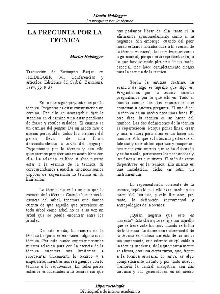 HEIDEGGER, Martin La pregunta por la técnica Esencia Período
