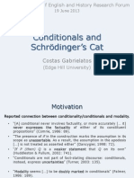 Conditionals and Schrödinger's Cat