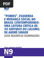José Maurício Domingues_Pobres, esquerda e mudança social no Brasil contemporâneo_uma leitura crítica de Os sentidos do lulismo de André Singer