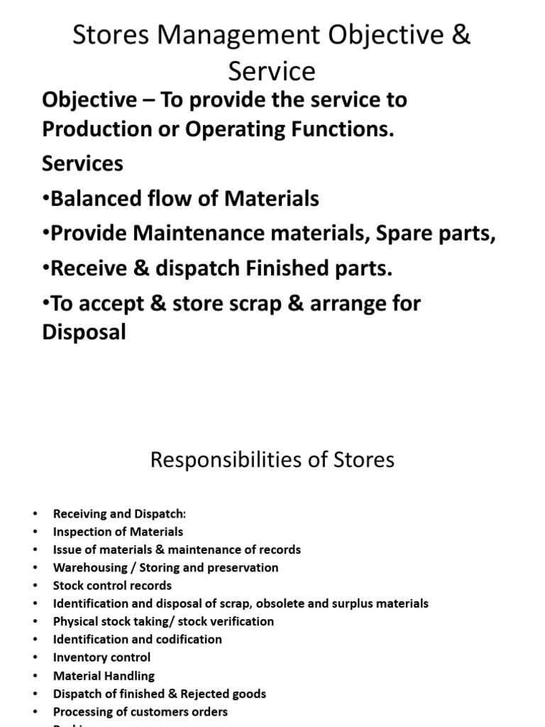 Stores Management Objective & Service Objective To Provide The