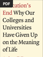 Download Anthony T Kronman - Educations End - Why Our Colleges and Universities Have Given Up on the Meaning of Life by Daniel Pereira Volpato SN154950431 doc pdf