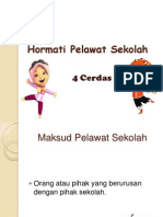 Hormati Pelawat Sekolah 