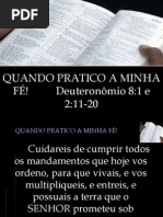 QUANDO PRATICO A MINHA FÉ
