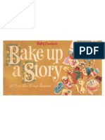 Betty Crocker's Bake Up A Story: A Cook's Tour Through Storyland.