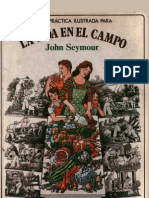 Seymour John - Guia Practica Ilustrada Para La Vida en El Campo