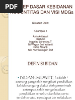 Download Konsep Dasar KebidaKonsep Dasar Kebidanan Komuntitas Dan Visi Mdgs by Fachryh Konduwes SN155251179 doc pdf