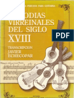 (Música Peruana para Guitarra) Javier Echecopar (Transcriptor) - Melodías Virreinales Del Siglo XVIII (Guitar Scores) - Enrique Carrillo Thorne & Javier Echecopar (1992)