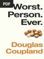 Download Worst Person Ever by Douglas Coupland Excerpt by Random House of Canada SN155531235 doc pdf