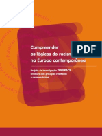 Compreender as lógicas do racismo na Europa contemporânea : Projeto de investigação TOLERACE Brochura com principais resultados e recomendações ©CES2013