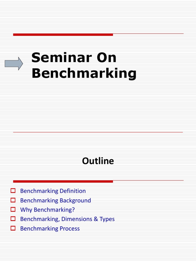 Seminar On Benchmarking Benchmarking Accountability