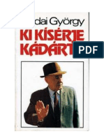 Andai György - Ki Kisérje Kádárt