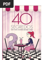 40 Segredos Que Toda Solteira Deveria Saber. Nanda Bezerra.