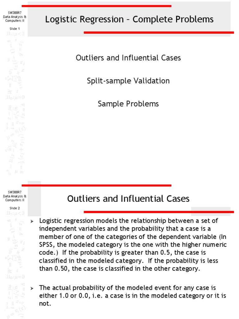 Logistic Regression - Complete Problems: Outliers and Influential Cases ...