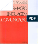 PIGNATARI, Décio - Informação linguagem comunicação
