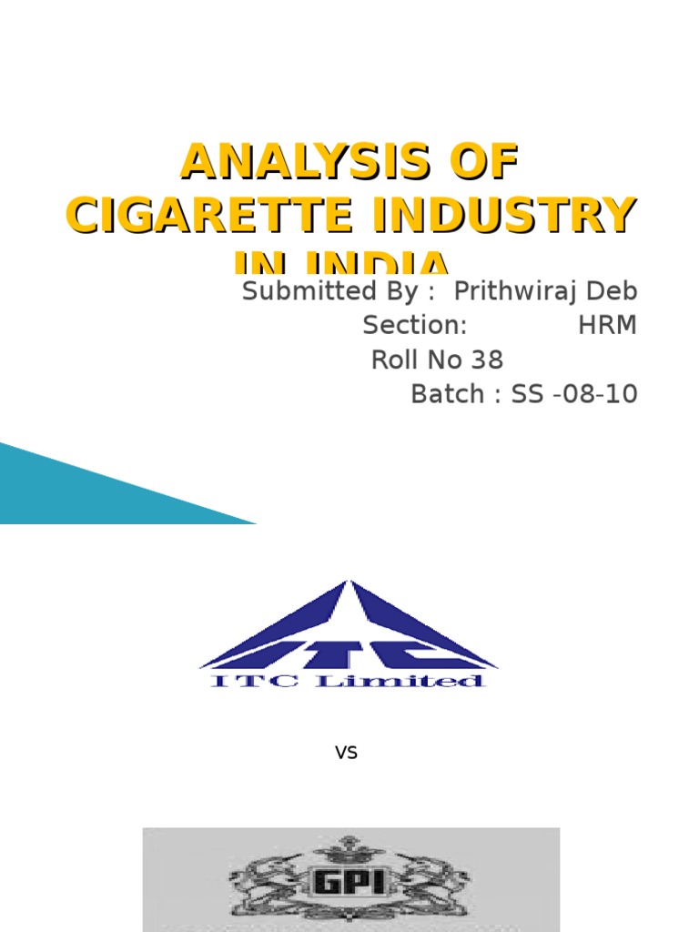 Indian Cigarette Industry Analysis | PDF | Cigarette | Tobacco Industry