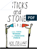 Sticks and Stones: Using Your Words As A Positive Force by Ace Collins, Chapter 1
