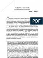 O Atlântico Escravista - Açúcar, Escravos e Engenhos