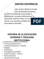 EDUCACI'ON SUPERIOR EN EL MUNDO ANTECEDENTES HISTÓRICOS