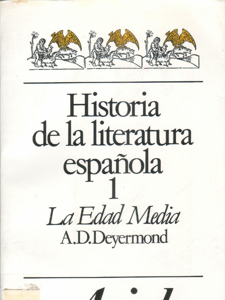 Historia de La Literatura Espanola 1 La Edad Media Deyermond PDF PDF Poesía