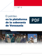 El Petróleo: Es La Plataforma de La Soberanía de Venezuela