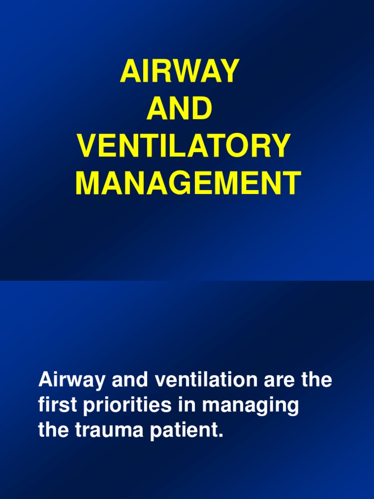 Airway and Ventilatory Management | PDF | Pulmonology | Medical Treatments