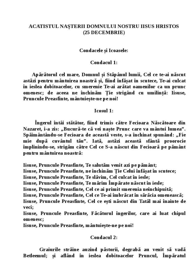 Acatistul Domnului Nostru Iisus Hristos Linistitorul Sufletelor Noastre Acatistul Nasterii Domnului Nostru IIsus Hristos. 25 Decembrie - Odt | PDF