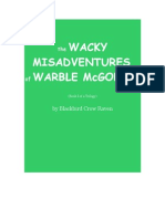 The Wacky Misadventures of Warble MC Gorkle