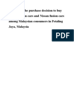 A Study on the Purchase Decision to Buy Toyota Fusion Cars and Nissan Fusion Cars Among Malaysian Consumers in Petaling Jaya