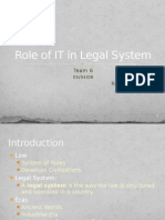 Role of IT in Legal System: Team 6 Reynold Educula