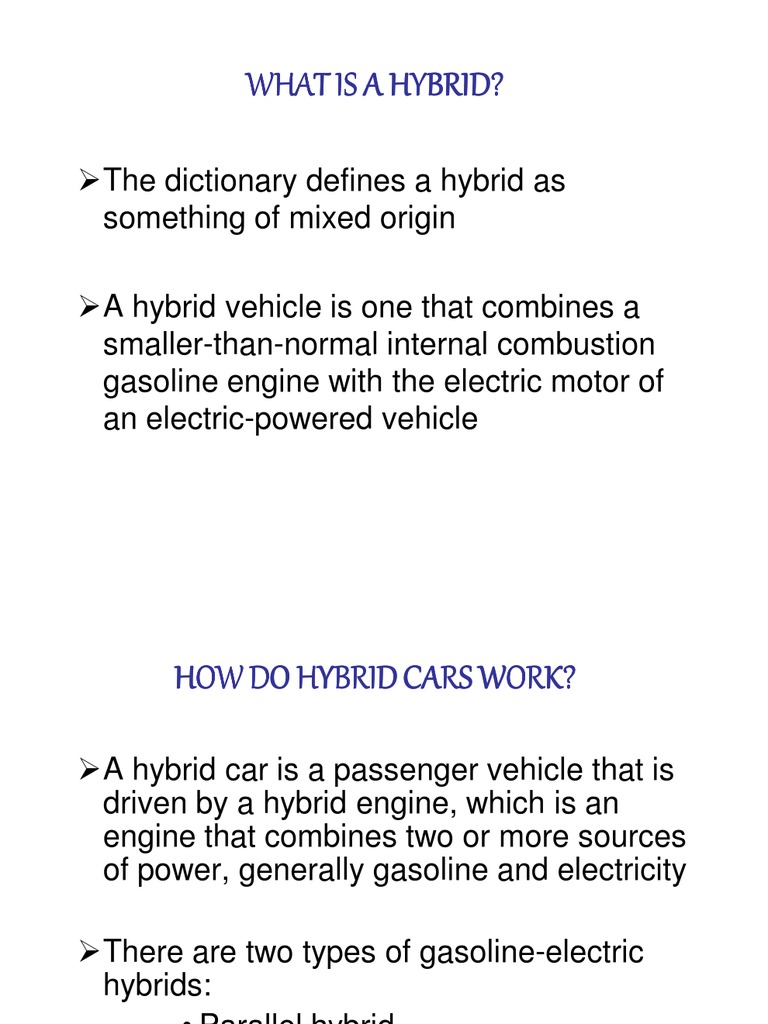 What Is A Hybrid? What Is A Hybrid? What Is A Hybrid? What Is A Hybrid ...
