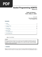 Socket Programming HOWTO: Guido Van Rossum Fred L. Drake, JR., Editor